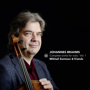 Mikhail Zemtsov & Friends - Johannes Brahms: Complete Works For Viola - Vol. 1 in the group OUR PICKS / Friday Releases / 2025-09-05 at Bengans Skivbutik AB (5629091)