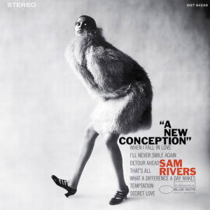 Sam Rivers - A New Conception in the group OUR PICKS / Friday Releases / 2025-07-04 at Bengans Skivbutik AB (5629164)