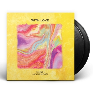 V/A - With Love: Volume 3 Compiled By Miche in the group OUR PICKS / Friday Releases / 2025-07-25 at Bengans Skivbutik AB (5629207)