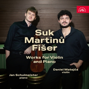 Daniel Matejca Jan Schulmeister - Works For Violin & Piano in the group OUR PICKS / Friday Releases / 2025-08-01 at Bengans Skivbutik AB (5629211)