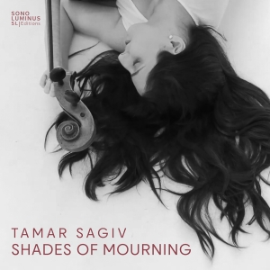 Tamar Sagiv - Shades Of Mourning in the group OUR PICKS / Friday Releases / 2025-08-08 at Bengans Skivbutik AB (5629225)