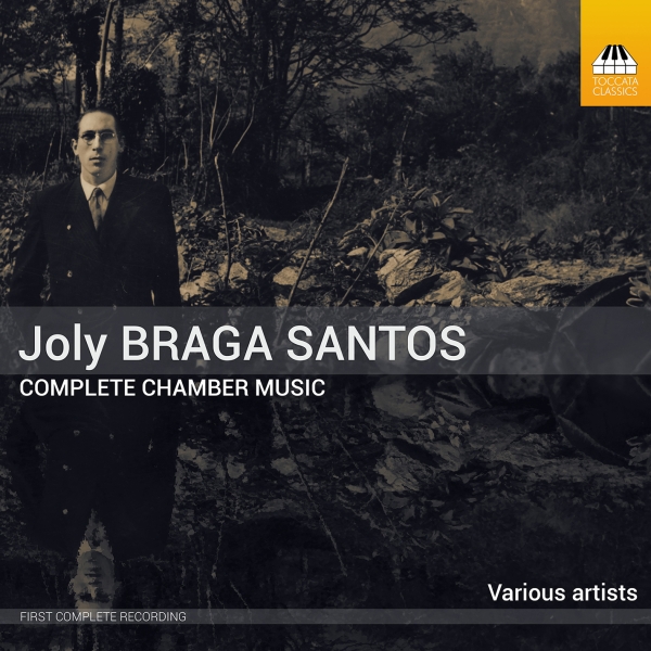 Joly Braga Santos - Complete Chamber Music, Vol. 1-3 in the group CD / Klassiskt at Bengans Skivbutik AB (5629229)