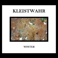 Kleistwahr - Winter/Music For Zeitgeist Fighters in the group CD / Pop-Rock at Bengans Skivbutik AB (5629250)