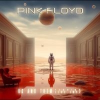 Pink Floyd - Us And Them - Florida Live 1972 in the group OUR PICKS / Friday Releases / 2025-07-04 at Bengans Skivbutik AB (5629296)