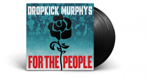 Dropkick Murphys - For The People (Black Vinyl LP) in the group OUR PICKS / Friday Releases / 2025-10-10 at Bengans Skivbutik AB (5629526)