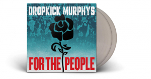 Dropkick Murphys - For The People (Silver Vinyl LP) in the group OUR PICKS / Friday Releases / 2025-10-10 at Bengans Skivbutik AB (5629527)