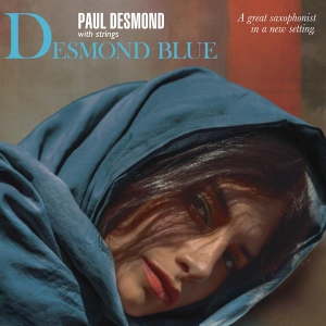 Paul Desmond - Desmond Blue in the group OUR PICKS / Friday Releases / 2025-08-22 at Bengans Skivbutik AB (5629528)