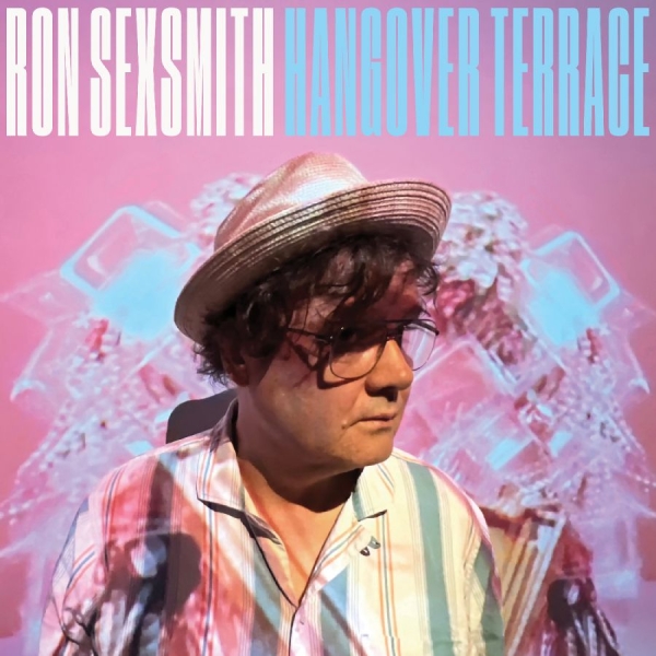 Ron Sexsmith - Hangover Terrace (Limited Edition Turquoise Vinyl) in the group OUR PICKS / Friday Releases / 2025-08-29 at Bengans Skivbutik AB (5629909)