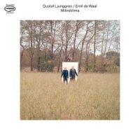 Gustaf Ljunggren / Emil De Waal - Mikroklima in the group CD / Jazz at Bengans Skivbutik AB (5630005)