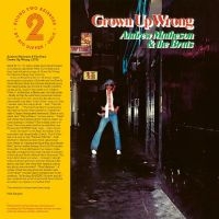 Andrew Matheson & The Brats - Grown Up Wrong in the group OUR PICKS / Friday Releases / 2025-08-08 at Bengans Skivbutik AB (5630021)