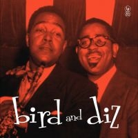 Charlie Parker & Dizzy Gillespie - Bird & Diz in the group VINYL / Jazz at Bengans Skivbutik AB (5630071)