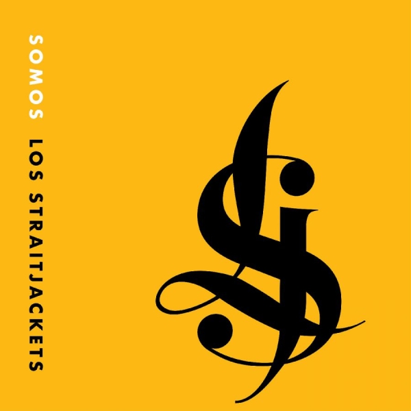 Los Straitjackets - Somos Los Straitjackets in the group OUR PICKS / Friday Releases / 2025-09-19 at Bengans Skivbutik AB (5630286)