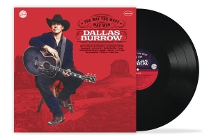 Dallas Burrow - The Way The West Was Won in the group OUR PICKS / Friday Releases / 2025-09-26 at Bengans Skivbutik AB (5630566)