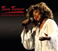 Turner Tina - Collected Broadcasts 1962-1993 (4 C in the group OUR PICKS / Friday Releases / 2025-07-18 at Bengans Skivbutik AB (5630588)
