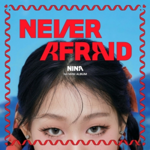 Nina - Never Afraid in the group CD / K-Pop at Bengans Skivbutik AB (5630656)