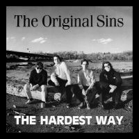 Original Sins - The Hardest Way + Bonus Tracks in the group OUR PICKS / Friday Releases / 2025-08-08 at Bengans Skivbutik AB (5630761)