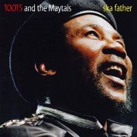 Toots And The Maytals - Ska Father (Red Vinyl Lp) in the group OUR PICKS / Friday Releases / 2025-07-11 at Bengans Skivbutik AB (5630778)