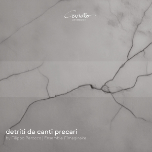Filippo Perocco - Detriti Da Canti Precari in the group OUR PICKS / Friday Releases / 2025-08-15 at Bengans Skivbutik AB (5630852)