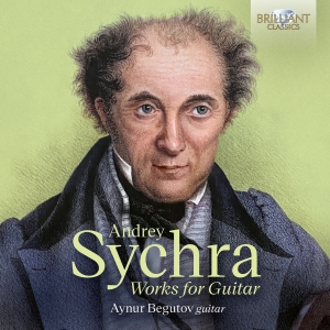 Andrey Sychra - Works For Guitar in the group OUR PICKS / Friday Releases / 2025-08-15 at Bengans Skivbutik AB (5630876)