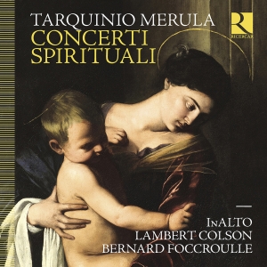 Tarquinio Merula - Concerti Spirituali in the group OUR PICKS / Friday Releases / 2025-08-22 at Bengans Skivbutik AB (5630914)