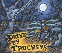 Drive-By Truckers - The Dirty South in the group Minishops / Drive By Truckers at Bengans Skivbutik AB (563097)