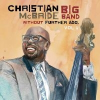Mcbride Christian Big Band - Without Further Ado, Vol 1 in the group OUR PICKS / Friday Releases / 2025-08-29 at Bengans Skivbutik AB (5631109)