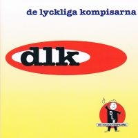 De Lyckliga Kompisarna - Dlk in the group CD / Pop-Rock at Bengans Skivbutik AB (5631113)