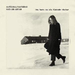 Nationalteatern - Men Bara Om Min Älskade Väntar in the group VINYL at Bengans Skivbutik AB (5631172)