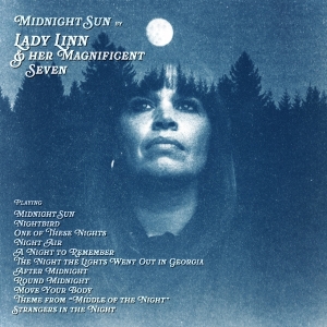 Lady Linn & Her Magnificent Seven - Midnight Sun in the group OUR PICKS / Friday Releases / 2025-10-17 at Bengans Skivbutik AB (5631184)