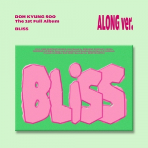 Doh Kyung Soo - Bliss (Along Ver.) in the group OUR PICKS / Friday Releases / 2025-07-25 at Bengans Skivbutik AB (5631274)