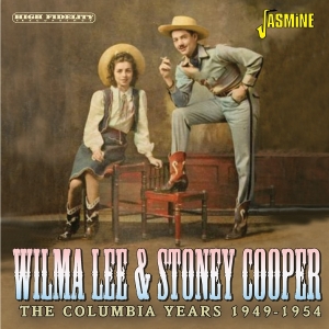Wilma Lee & Stoney Cooper - The Columbia Years, 1949-1954 in the group OUR PICKS / Friday Releases / 2025-07-11 at Bengans Skivbutik AB (5631326)
