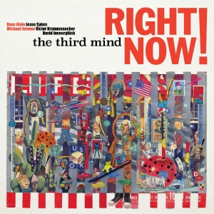 Third Mind The - Right Now! in the group OUR PICKS / Friday Releases / 2025-09-19 at Bengans Skivbutik AB (5631473)