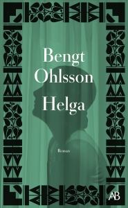 Bengt Ohlsson - Helga in the group OTHER / Books at Bengans Skivbutik AB (5631517)