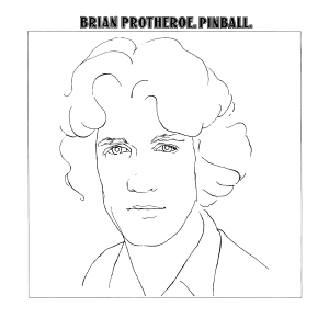 Brian Protheroe - Pinball in the group OUR PICKS / Friday Releases / 2025-09-12 at Bengans Skivbutik AB (5631554)