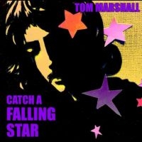 Tom Marshall - Catch A Falling Star in the group OUR PICKS / Friday Releases / 2025-07-25 at Bengans Skivbutik AB (5631589)