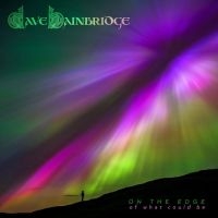 Dave Bainbridge - On The Edge (Of What Could Be) in the group OUR PICKS / Friday Releases / 2025-07-18 at Bengans Skivbutik AB (5631739)