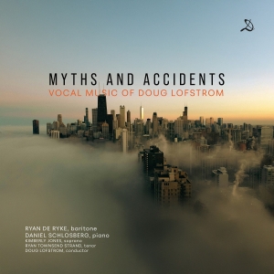 Doug Lofstrom - Myths And Accidents - Vocal Music in the group OUR PICKS / Friday Releases / 2025-09-12 at Bengans Skivbutik AB (5632093)