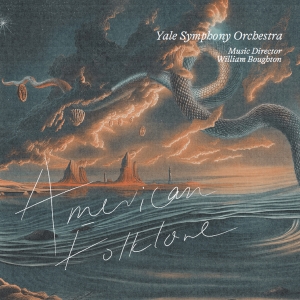 Yale Symphony Orchestra William Bo - American Folklore in the group OUR PICKS / Friday Releases / 2025-09-05 at Bengans Skivbutik AB (5632212)