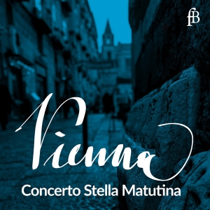 Concerto Stella Matutina - Vienna in the group OUR PICKS / Friday Releases / 2025-09-05 at Bengans Skivbutik AB (5632232)