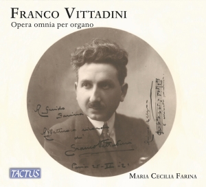 Franco Vittadini - Complete Organ Works in the group OUR PICKS / Friday Releases / 2025-09-05 at Bengans Skivbutik AB (5632252)