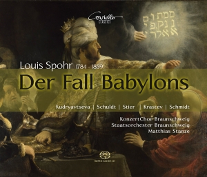 Spohr Louis - The Fall Of Babylon in the group MUSIK / SACD / Klassiskt at Bengans Skivbutik AB (5632366)