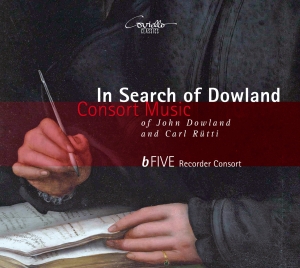 B-Five Recorder Consort - In Search Of Dowland - Consort Musi in the group CD / Klassiskt at Bengans Skivbutik AB (5632400)