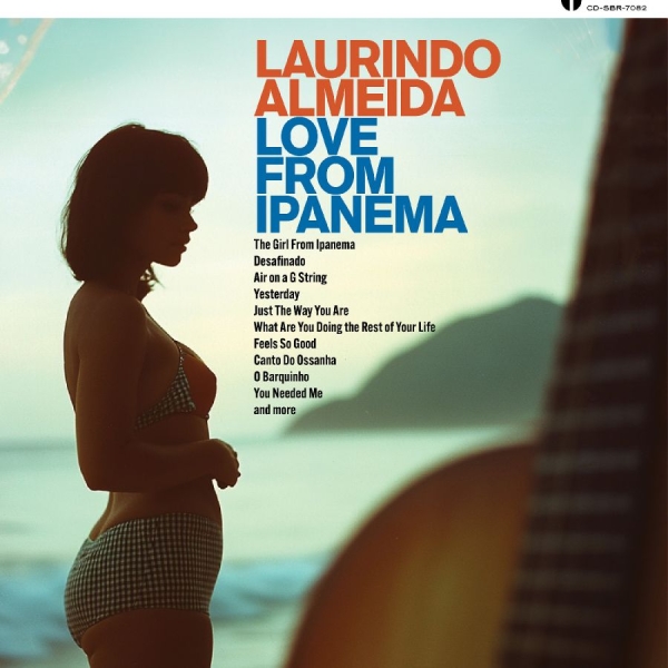 Almeida Laurindo - Love From Ipanema in the group OUR PICKS / Friday Releases / 2025-08-29 at Bengans Skivbutik AB (5632677)