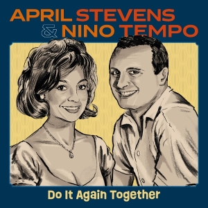 April Stevens & Nino Tempo - Do It Again Together in the group OUR PICKS / Friday Releases / 2025-09-12 at Bengans Skivbutik AB (5632735)