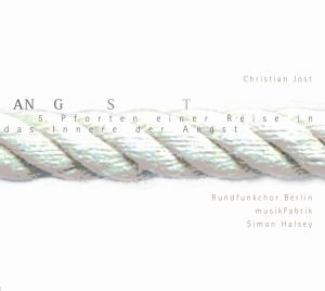 Jost Christian - Angst: Choral Works in the group CD / Klassiskt at Bengans Skivbutik AB (5632775)