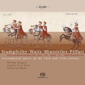 Capella De La Torre/Katharina Bäuml - Stadtpfeifer-Waits-Ministriles-Piff in the group MUSIK / SACD / Klassiskt at Bengans Skivbutik AB (5632800)