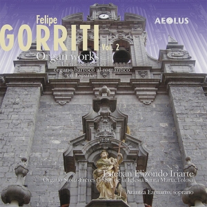 Gorritifelipe - Organ Works Vol. 2 in the group CD / Klassiskt at Bengans Skivbutik AB (5632897)