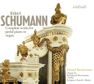 Robert Schumann - Complete Works For Pedal Piano Or O in the group MUSIK / SACD / Klassiskt at Bengans Skivbutik AB (5632914)