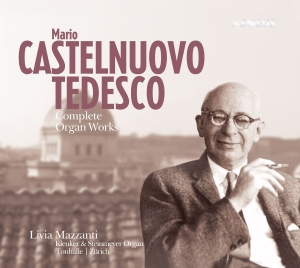 Castelnuovo-Tedesco Mario - The Organ Works in the group MUSIK / SACD / Klassiskt at Bengans Skivbutik AB (5632952)