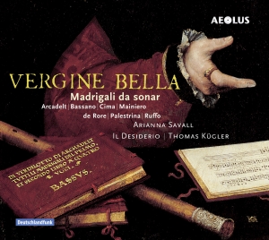 Arianna Savall - Vergine Bella - Madrigalo Da Sonar in the group MUSIK / SACD / Klassiskt at Bengans Skivbutik AB (5632956)